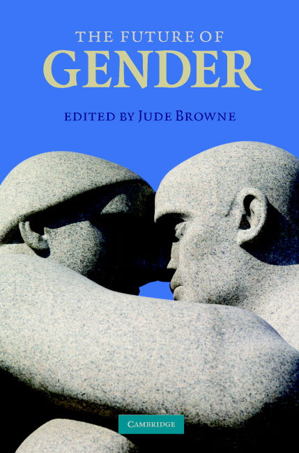The Future of Gender (Hardback) 9780521874410