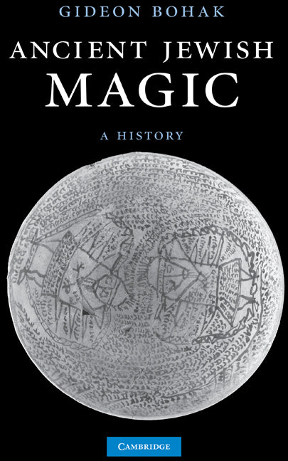 Ancient Jewish Magic; A History (Hardback) 9780521874571