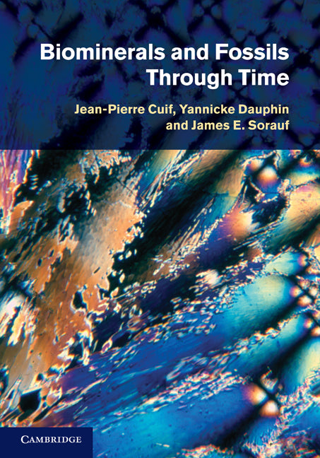 Biominerals and Fossils Through Time (Hardback) 9780521874731