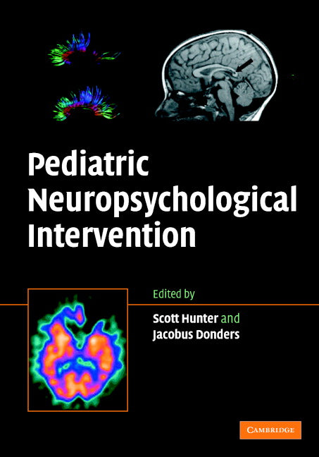 Pediatric Neuropsychological Intervention (Hardback) 9780521875509