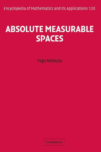 Absolute Measurable Spaces (Hardback) 9780521875561