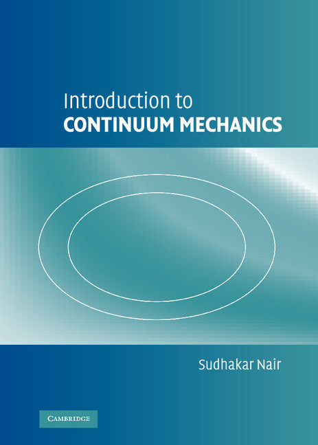 Introduction to Continuum Mechanics (Hardback) 9780521875622