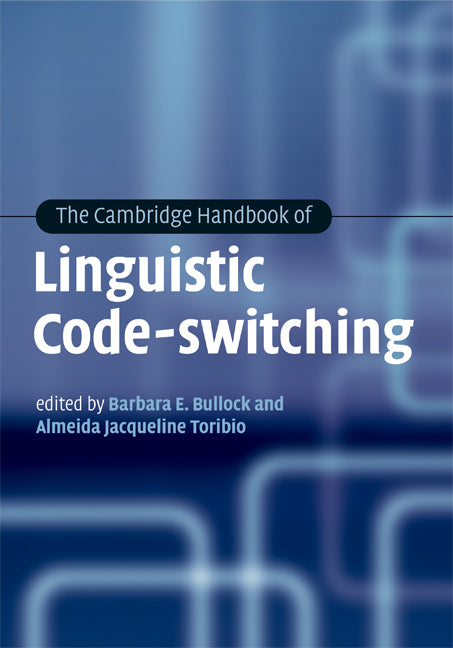 The Cambridge Handbook of Linguistic Code-switching (Hardback) 9780521875912