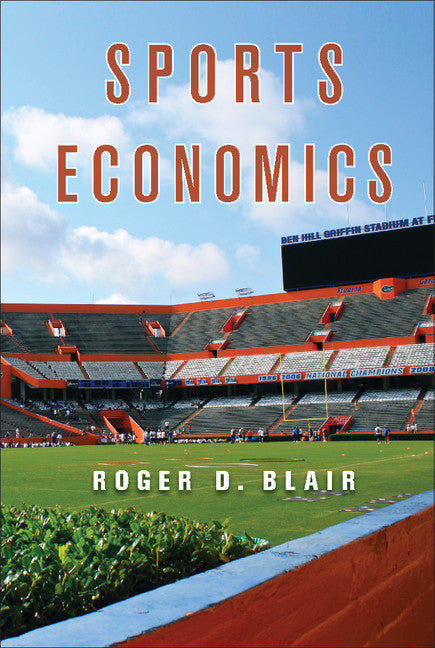 Sports Economics (Hardback) 9780521876612