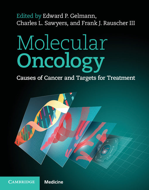 Molecular Oncology; Causes of Cancer and Targets for Treatment (Hardback) 9780521876629