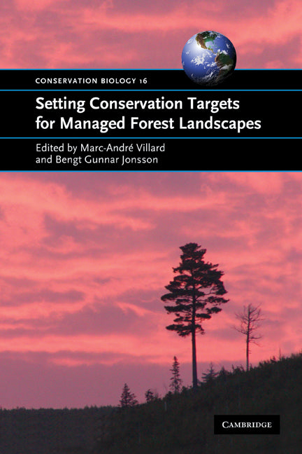 Setting Conservation Targets for Managed Forest Landscapes (Hardback) 9780521877091