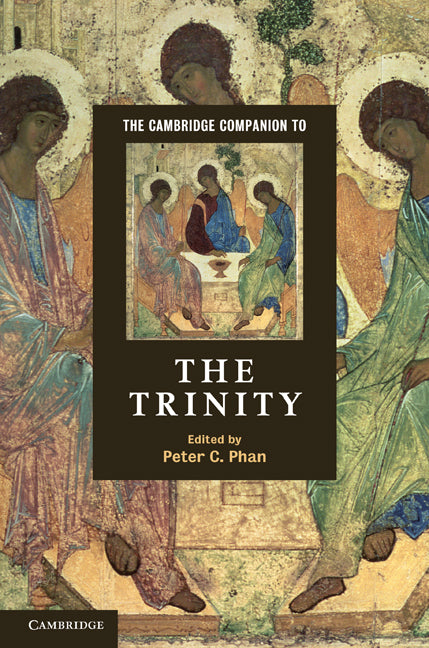 The Cambridge Companion to the Trinity (Hardback) 9780521877398