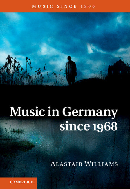 Music in Germany since 1968 (Hardback) 9780521877596