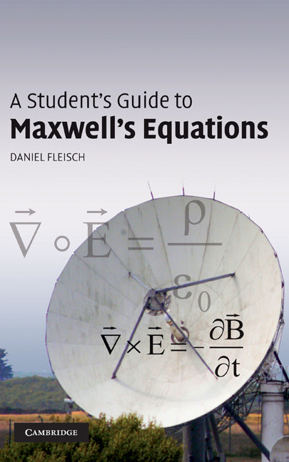 A Student's Guide to Maxwell's Equations (Hardback) 9780521877619