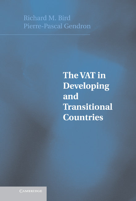 The VAT in Developing and Transitional Countries (Hardback) 9780521877657