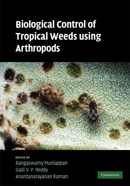 Biological Control of Tropical Weeds Using Arthropods (Hardback) 9780521877916