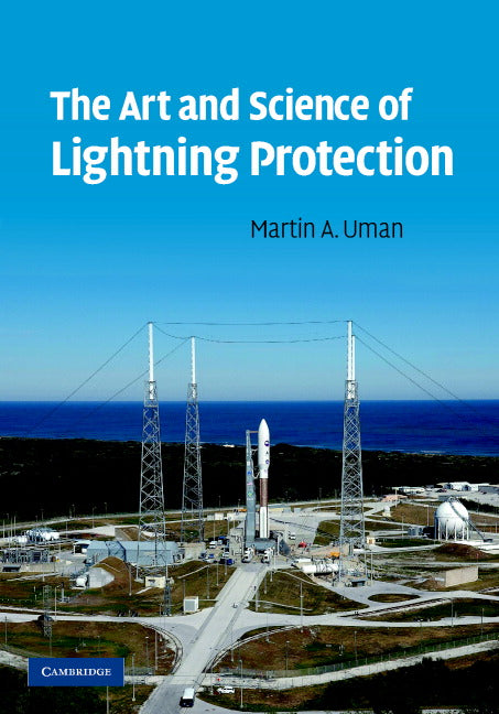 The Art and Science of Lightning Protection (Hardback) 9780521878111