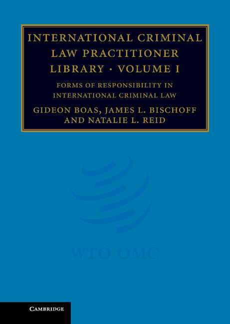 International Criminal Law Practitioner Library (Hardback) 9780521878319