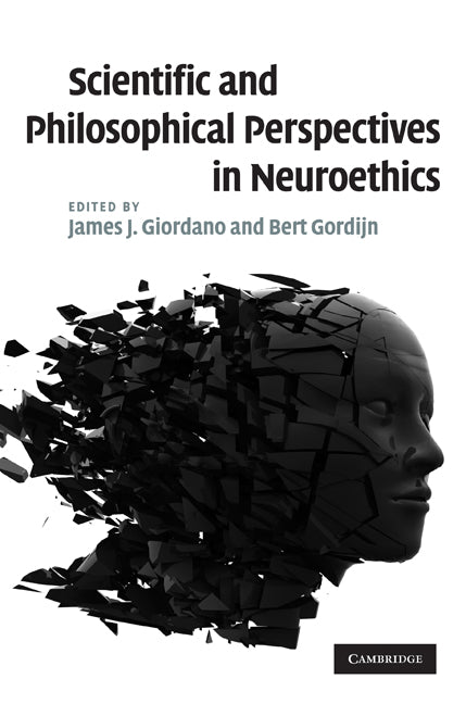 Scientific and Philosophical Perspectives in Neuroethics (Hardback) 9780521878555