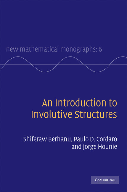 An Introduction to Involutive Structures (Hardback) 9780521878579