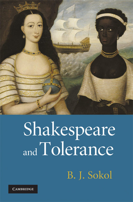 Shakespeare and Tolerance (Hardback) 9780521879125