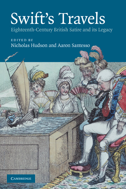 Swift's Travels; Eighteenth-Century Satire and its Legacy (Hardback) 9780521879552