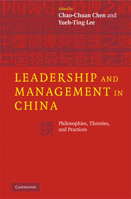 Leadership and Management in China; Philosophies, Theories, and Practices (Hardback) 9780521879613