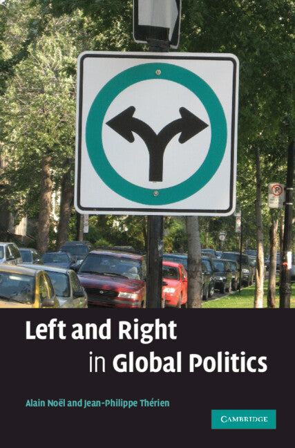 Left and Right in Global Politics (Hardback) 9780521880015