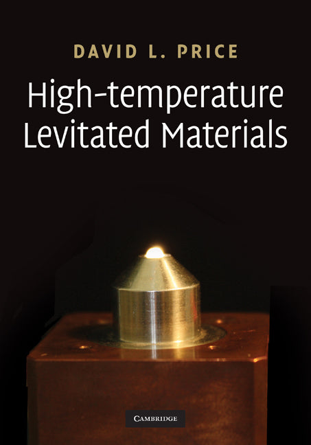 High-Temperature Levitated Materials (Hardback) 9780521880527