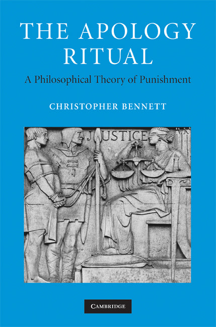 The Apology Ritual; A Philosophical Theory of Punishment (Hardback) 9780521880725