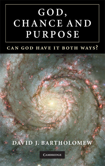 God, Chance and Purpose; Can God Have It Both Ways? (Hardback) 9780521880855