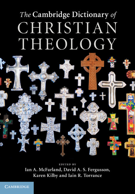 The Cambridge Dictionary of Christian Theology (Hardback) 9780521880923