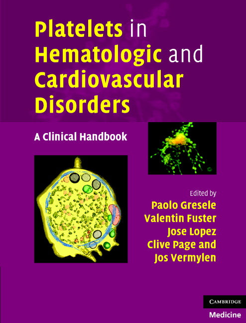 Platelets in Hematologic and Cardiovascular Disorders; A Clinical Handbook (Hardback) 9780521881159