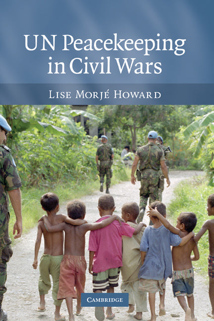 UN Peacekeeping in Civil Wars (Hardback) 9780521881388