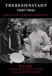 Theresienstadt 1941–1945; The Face of a Coerced Community (Paperback / softback) 9781108728683