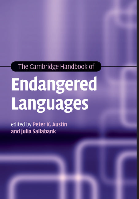 The Cambridge Handbook of Endangered Languages (Hardback) 9780521882156
