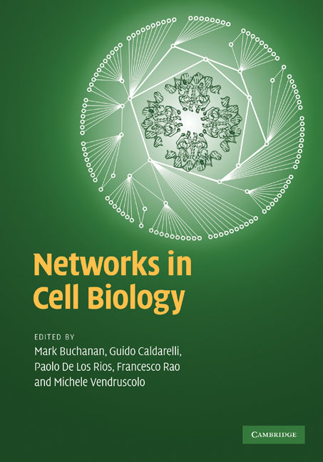 Networks in Cell Biology (Hardback) 9780521882736