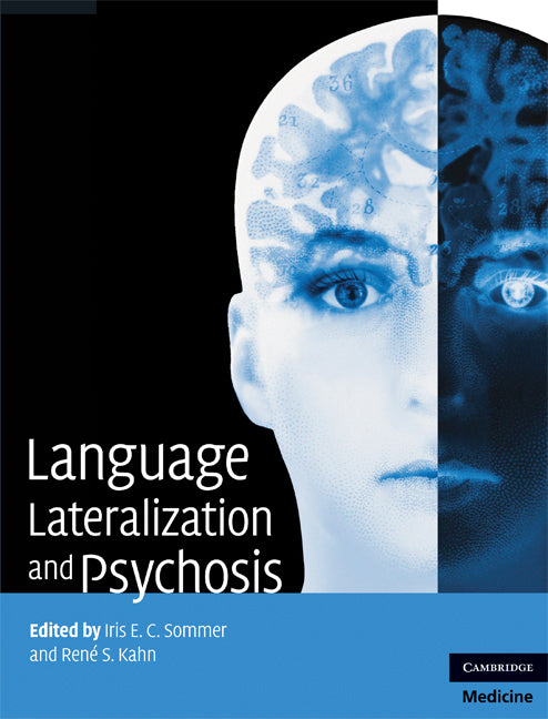 Language Lateralization and Psychosis (Hardback) 9780521882842