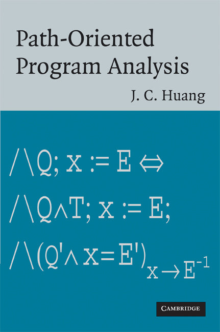 Path-Oriented Program Analysis (Hardback) 9780521882866