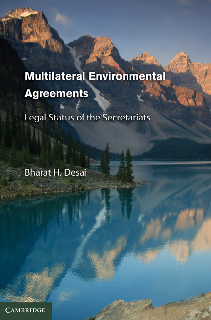 Multilateral Environmental Agreements; Legal Status of the Secretariats (Hardback) 9780521883283