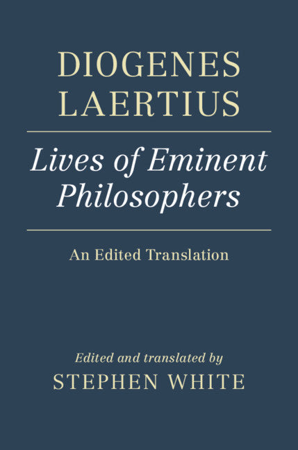 Diogenes Laertius: Lives of Eminent Philosophers; An Edited Translation (Hardback) 9780521883351