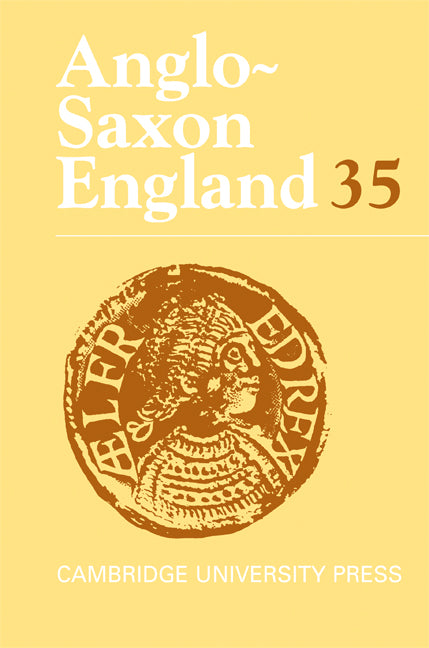 Anglo-Saxon England: Volume 35 (Hardback) 9780521883429