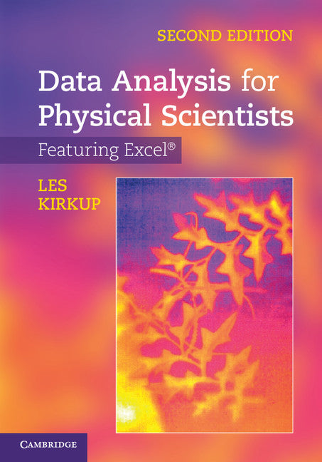 Data Analysis for Physical Scientists; Featuring Excel® (Hardback) 9780521883726