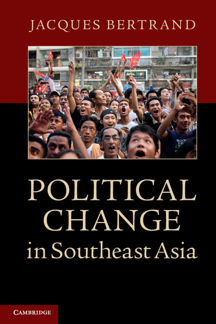 Political Change in Southeast Asia (Hardback) 9780521883771