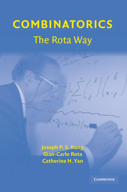 Combinatorics: The Rota Way (Hardback) 9780521883894