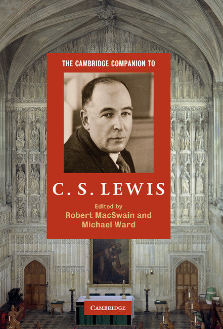 The Cambridge Companion to C. S. Lewis (Hardback) 9780521884136