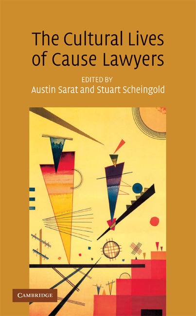 The Cultural Lives of Cause Lawyers (Hardback) 9780521884488