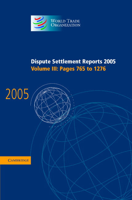 Dispute Settlement Reports 2005 (Hardback) 9780521885454