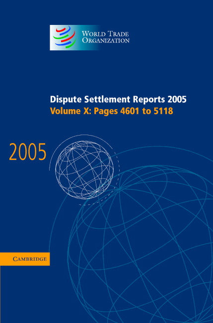 Dispute Settlement Reports 2005 (Hardback) 9780521885522