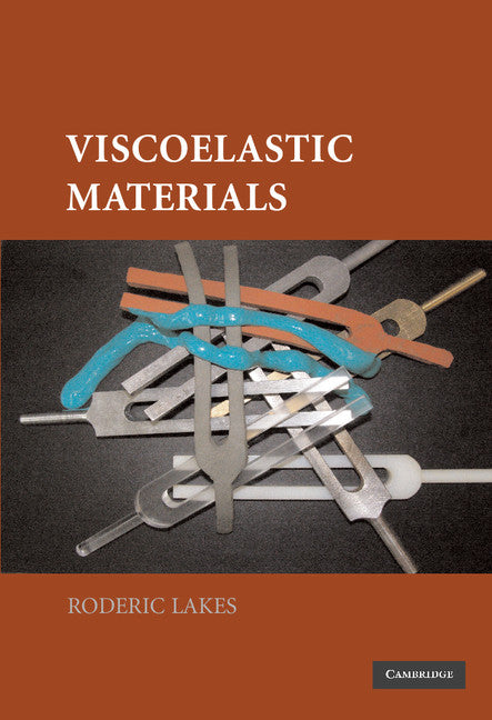 Viscoelastic Materials (Hardback) 9780521885683