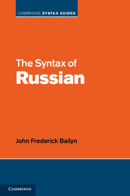 The Syntax of Russian (Hardback) 9780521885744