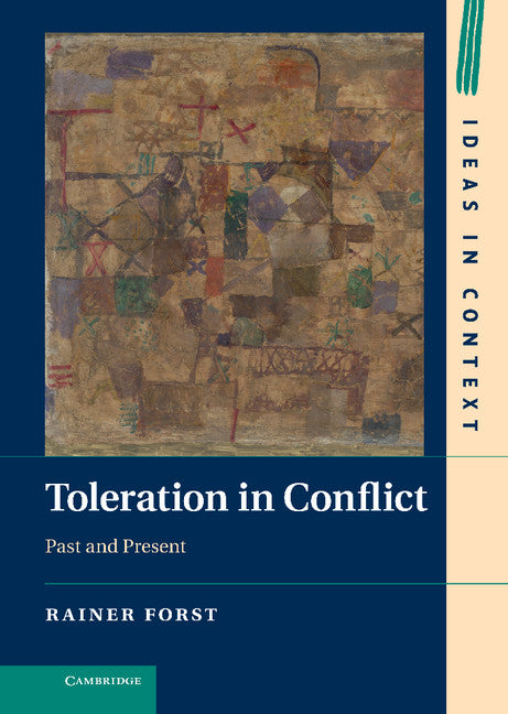 Toleration in Conflict; Past and Present (Hardback) 9780521885775