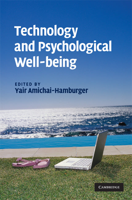 Technology and Psychological Well-being (Hardback) 9780521885812