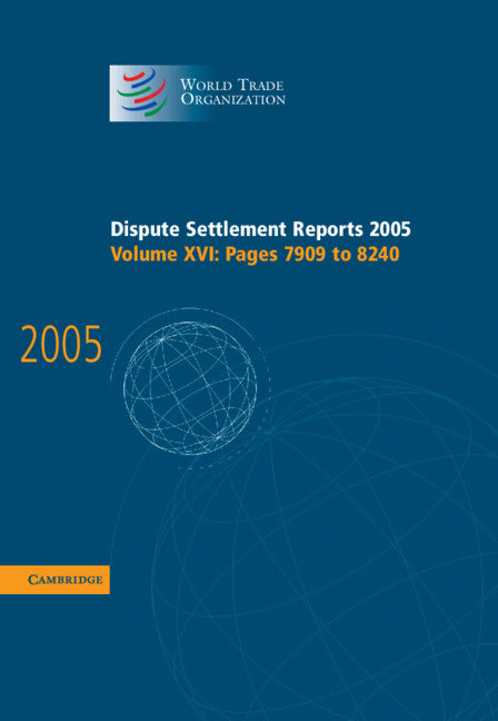 Dispute Settlement Reports 2005 (Hardback) 9780521885966