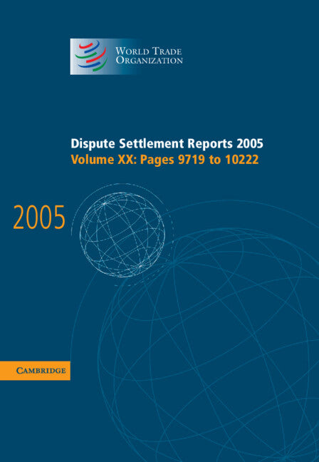 Dispute Settlement Reports 2005 (Hardback) 9780521886000